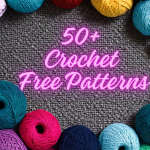 50+ Crochet Items To Sell in 2024 – Free Patterns
